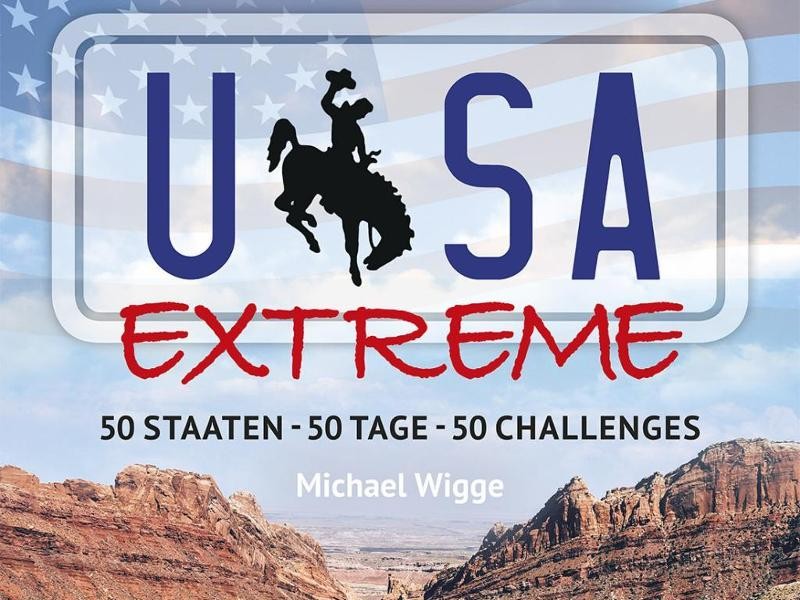 USA Extreme: 50 States of Wigge